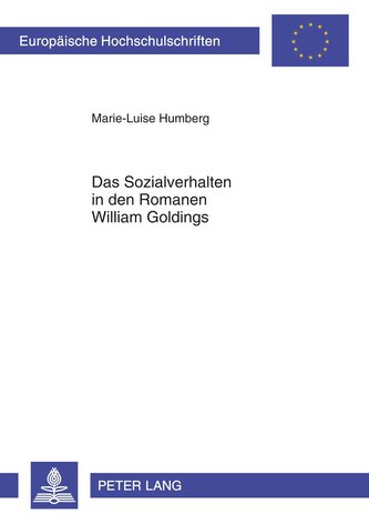 Das Sozialverhalten in den Romanen William Goldings