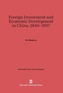 Foreign Investment and Economic Development in China, 1840-1937