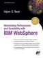 Maximizing Performance and Scalability with IBM Websphere