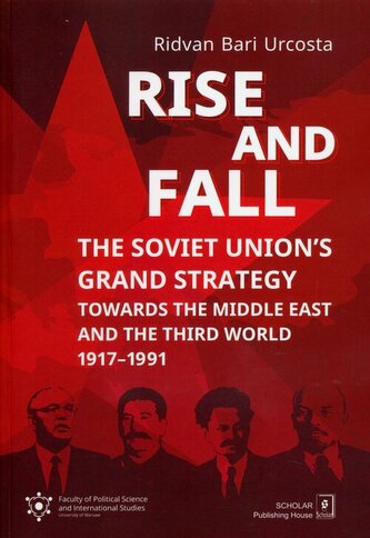 Rise and fall: The Soviet Union's Grand Strategy