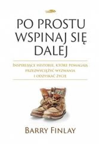 Po prostu wspinaj sie dalej
