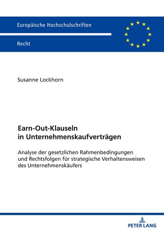 Earn-Out-Klauseln in Unternehmenskaufverträgen