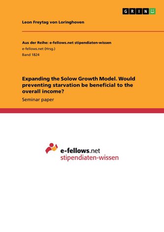 Expanding the Solow Growth Model. Would preventing starvation be beneficial to the overall income?