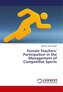 Female Teachers' Participation in the Management of Competitive Sports