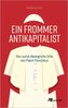 Ein frommer Antikapitalist