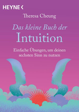 Das kleine Buch der Intuition