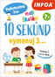 10 sekúnd vymenuj 3... Malí školáci