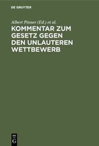 Kommentar zum Gesetz gegen den unlauteren Wettbewerb