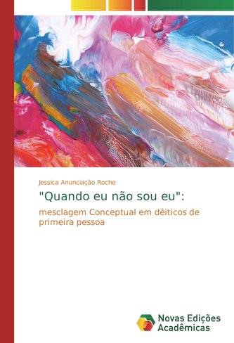 \"Quando eu não sou eu\":