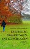 Erlebnisse, Erwartungen, Enttäuschungen