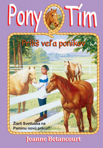 Pony tím Príliš veľa poníkov