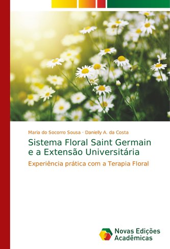 Sistema Floral Saint Germain e a Extensão Universitária