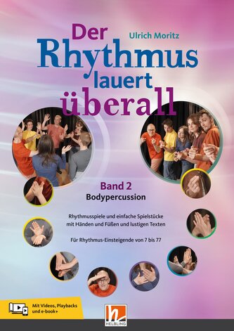Der Rhythmus lauert überall. Band 2: Bodypercussion, m. 1 Beilage, m. 1 Beilage