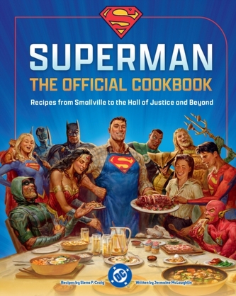 DC: Superman: The Official Cookbook