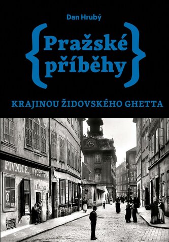 Pražské příběhy – Krajinou židovského ghetta