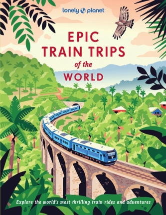 Epic Train Trips of the World