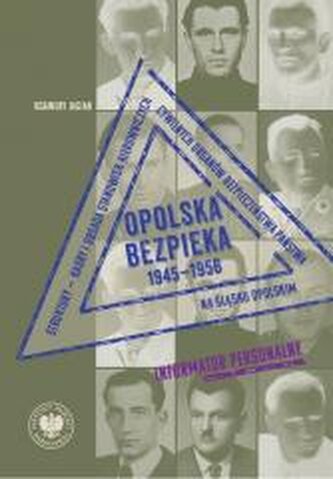 Opolska bezpieka 1945-1956