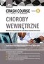 Crash Course. Choroby wewnętrzne