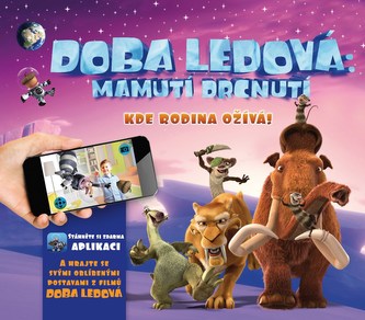 Doba Ledová - Mamutí drcnutí - Kde rodina ožívá - Stáhněte si aplikaci a hrajte