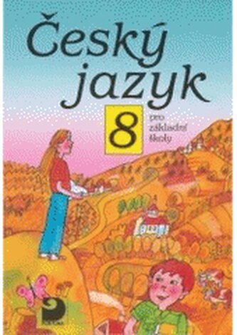 Český jazyk pro 8. ročník základní školy