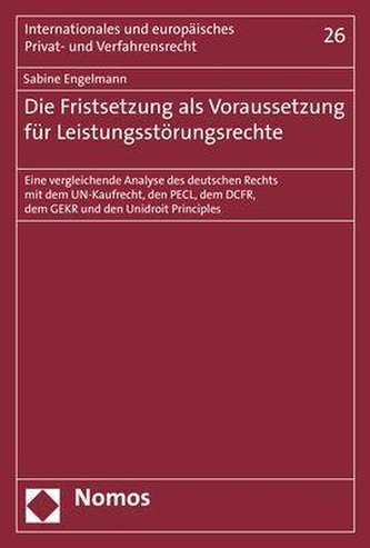 Die Fristsetzung als Voraussetzung für Leistungsstörungsrechte