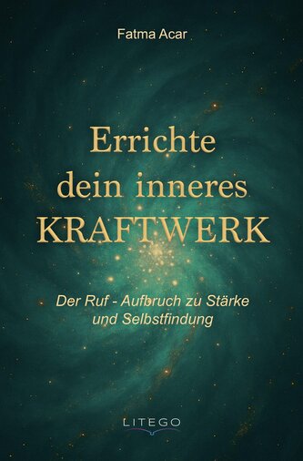 Errichte dein inneres Kraftwerk