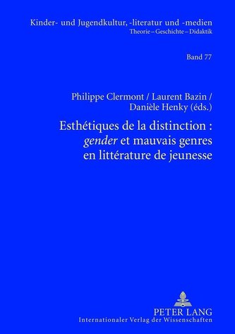 Esthétiques de la distinction : gender et mauvais genres en littérature de jeunesse