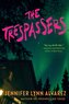 The Trespassers