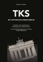 TKS - Die Teutonische Kernschmelze