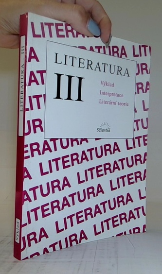 Literatura III výklad interpretace Literární teorie