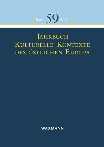 Jahrbuch Kulturelle Kontexte des östlichen Europa