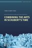 Combining the Arts in Schubert's Time