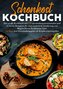 Schonkost Kochbuch - Entzündungsarm & alltagstauglich