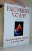Partnerské vztahy nové generace aneb manželství a svatba
