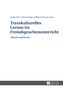 Transkulturelles Lernen im Fremdsprachenunterricht