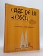 Chef de la Kösch: Das Köln Kochbuch