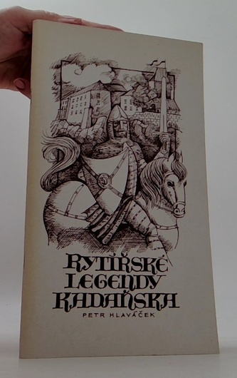 Rytířské legendy kadaňska