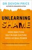 Unlearning Shame
