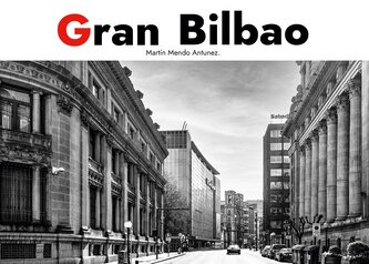 Gran Bilbao. Edición Deluxe.