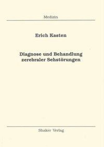 Diagnose und Behandlung zerebraler Sehstörungen