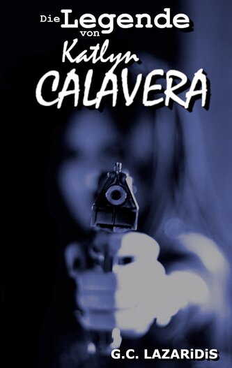 Die Legende von Katlyn Calavera