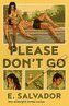 Please Don´t Go