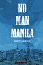 No Man Manila