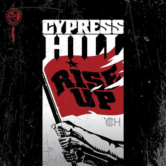 Cypress Hill:  Rise Up