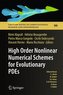 High Order Nonlinear Numerical Schemes for Evolutionary PDEs
