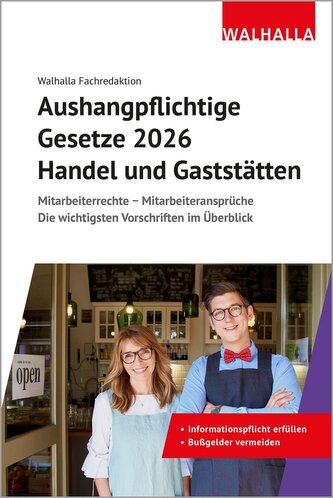 Aushangpflichtige Gesetze 2026 Handel und Gaststätten