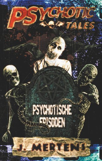 Psychotic Tales