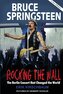 Bruce Springsteen: Rocking the Wall