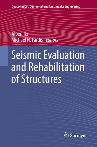 Seismic Evaluation and Rehabilitation of Structures