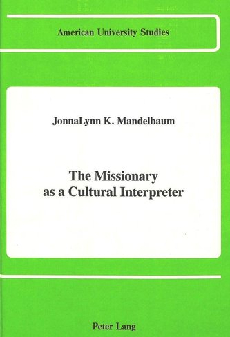 The Missionary as a Cultural Interpreter